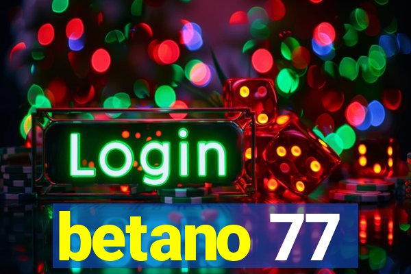 betano 77